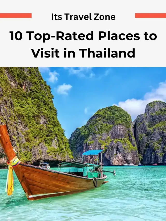 10 Top Rated Places to Visit in Thailand