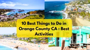 Things to Do in Orange County