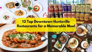 Downtown Huntsville Restaurants